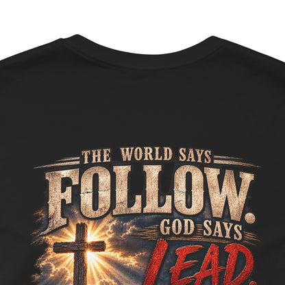 God Says Lead Western Christian T-Shirt | Romans 12:2 Cowboy Faith Tee