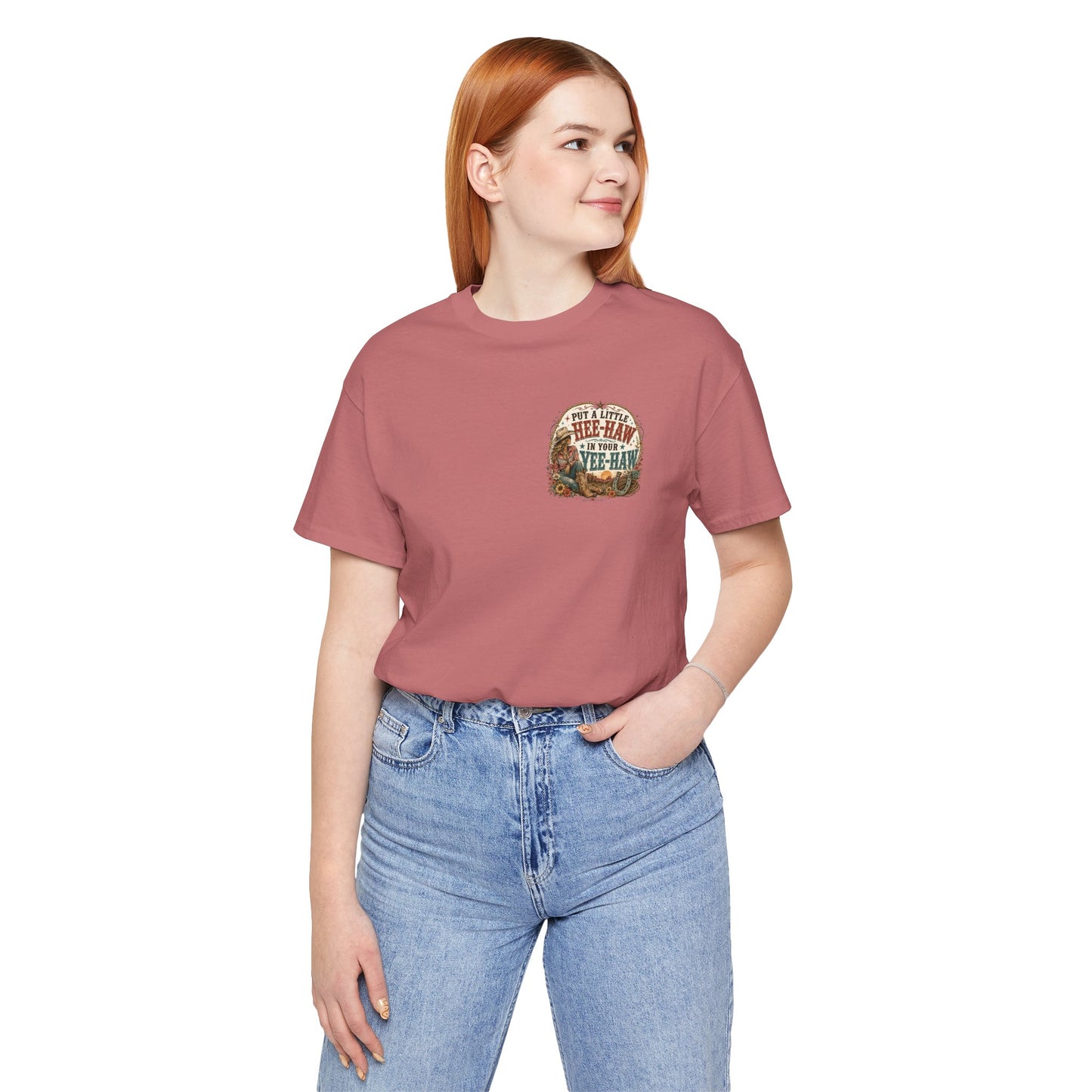 Put a Little HEE-HAW in Your Yee-Haw Shirt | Funny Western Cowgirl Tee | Country Concert Shirt | Rodeo Graphic Tee | Boutique Shirt