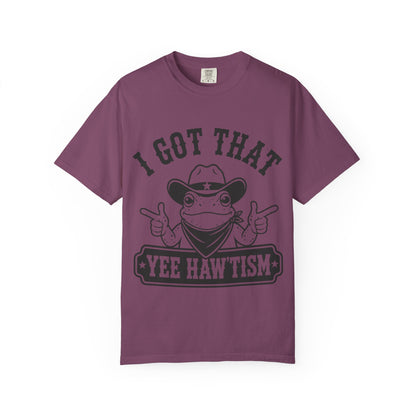 I Got That Yee Haw'tism