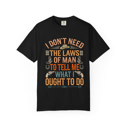 Laws of Man T-Shirt