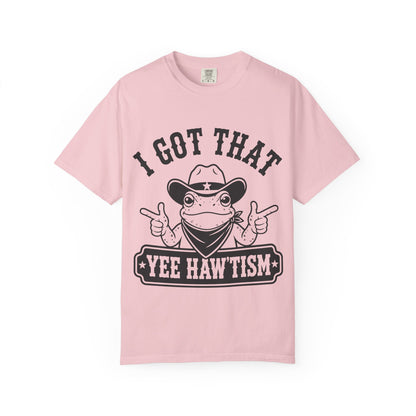 I Got That Yee Haw'tism