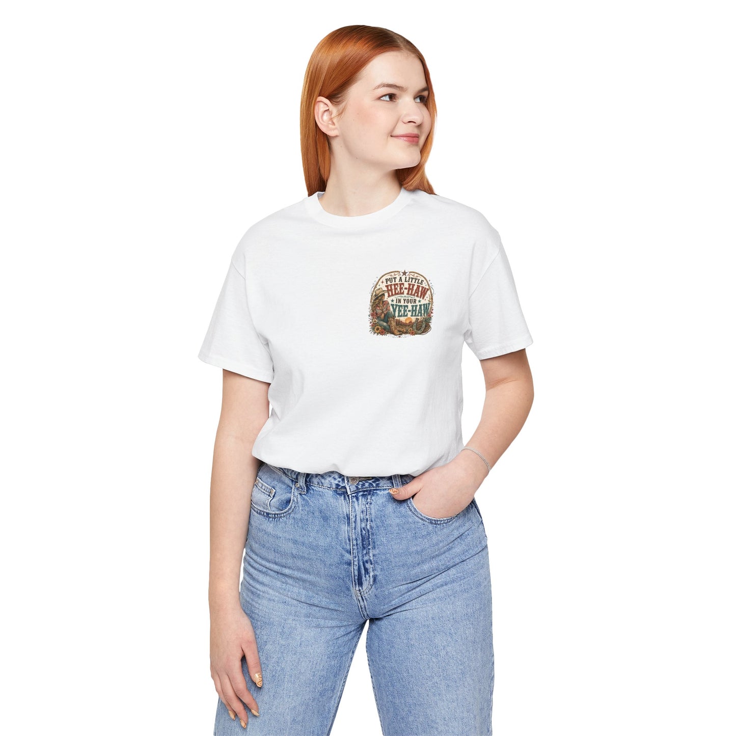 Put a Little HEE-HAW in Your Yee-Haw Shirt | Funny Western Cowgirl Tee | Country Concert Shirt | Rodeo Graphic Tee | Boutique Shirt