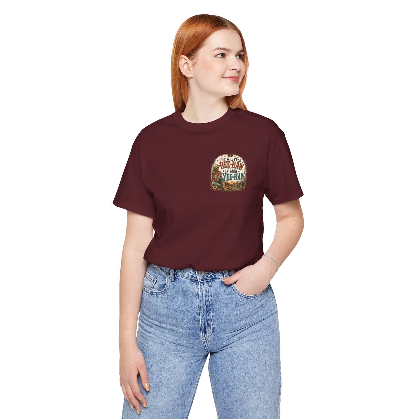 Put a Little HEE-HAW in Your Yee-Haw Shirt | Funny Western Cowgirl Tee | Country Concert Shirt | Rodeo Graphic Tee | Boutique Shirt