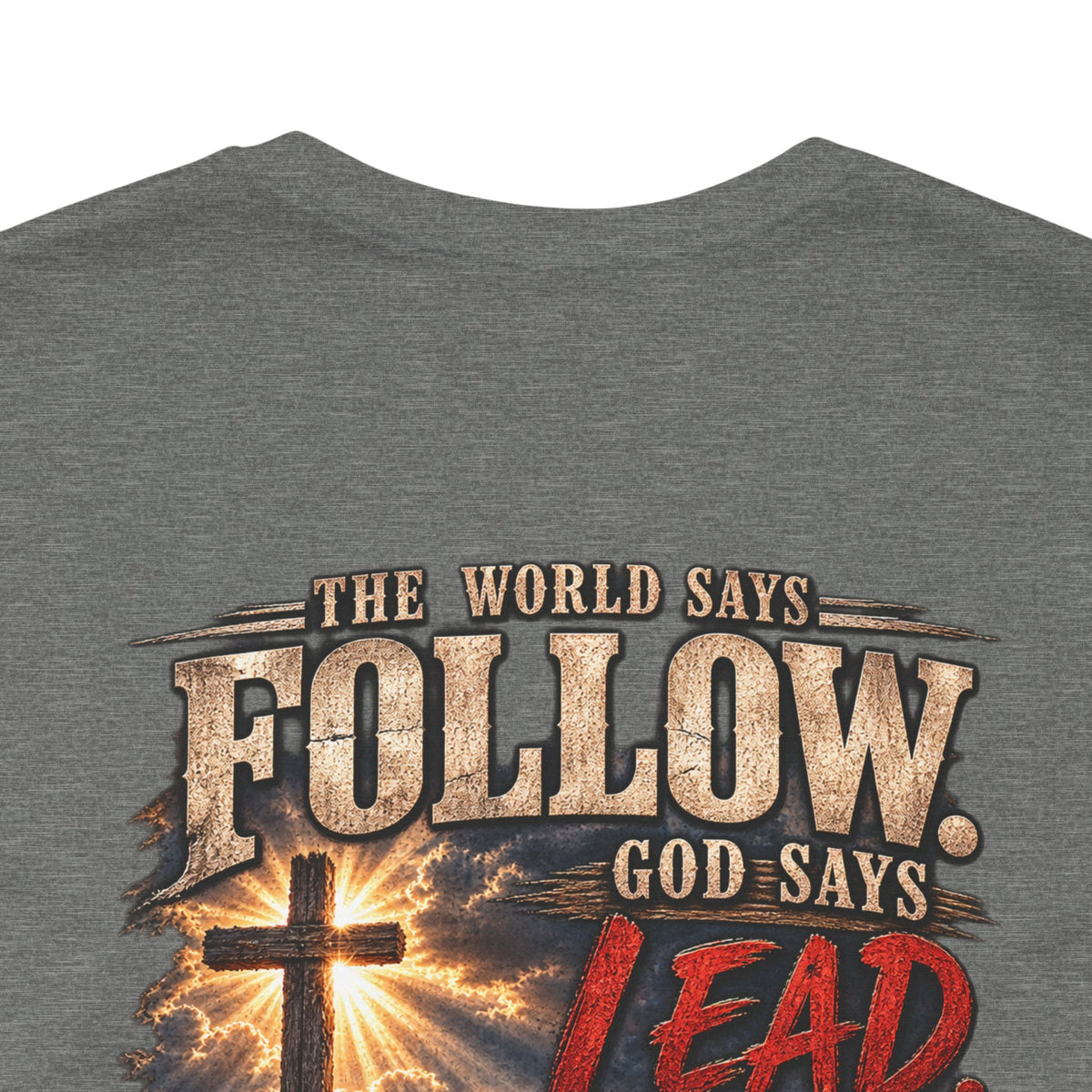 God Says Lead Western Christian T-Shirt | Romans 12:2 Cowboy Faith Tee