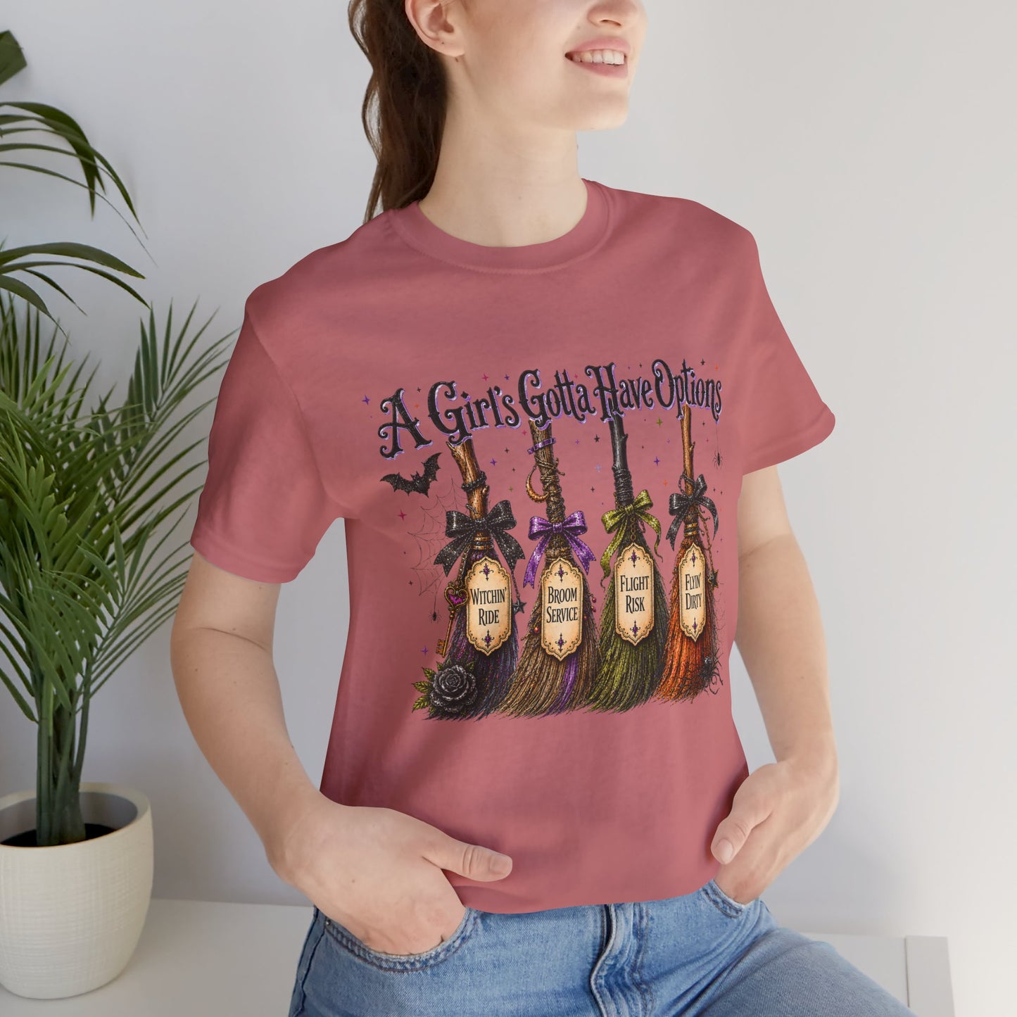 A Girl’s Gotta Have Options Witch Broom Halloween Tee