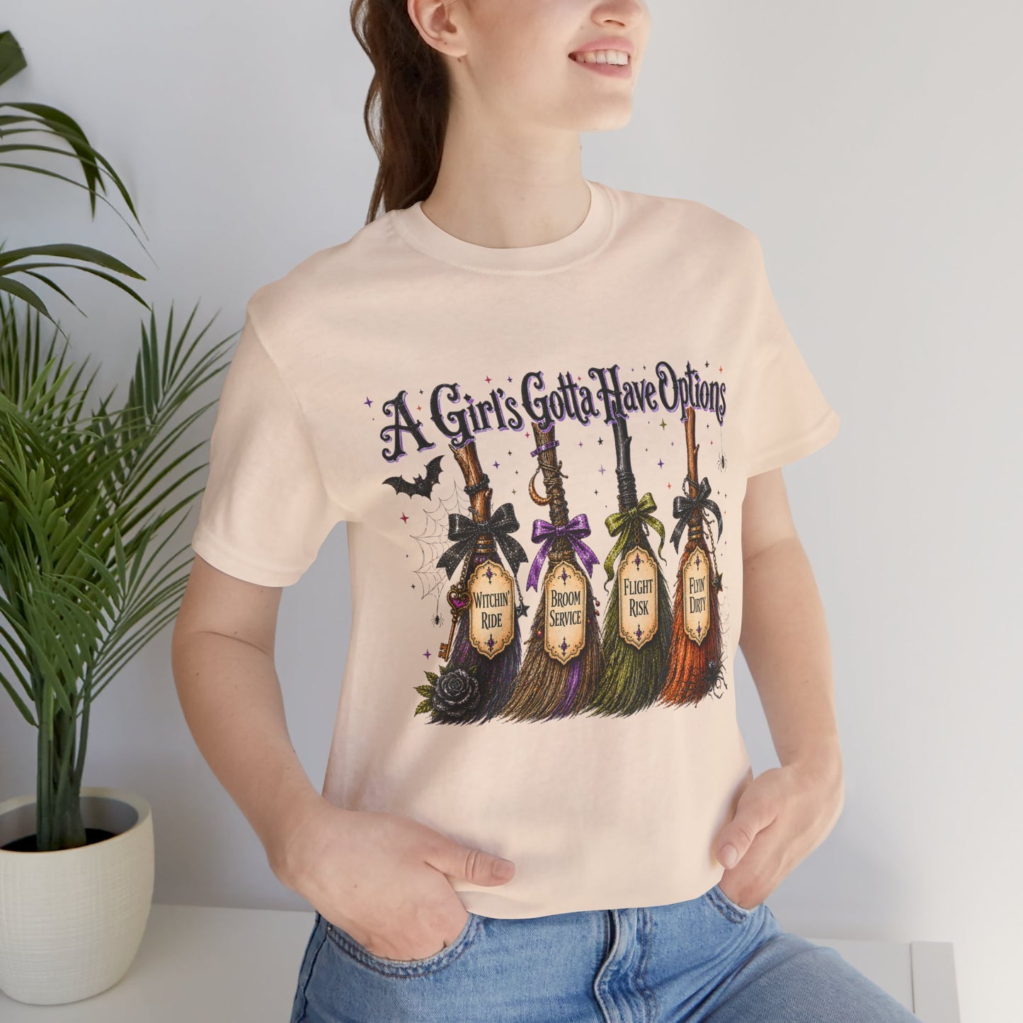 A Girl’s Gotta Have Options Witch Broom Halloween Tee