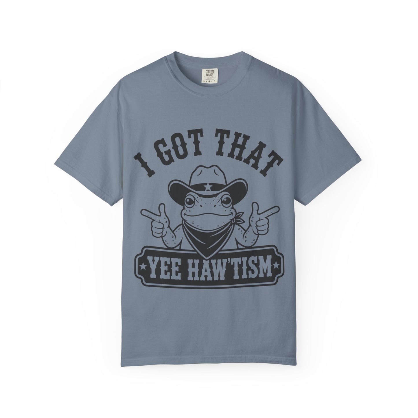 I Got That Yee Haw'tism