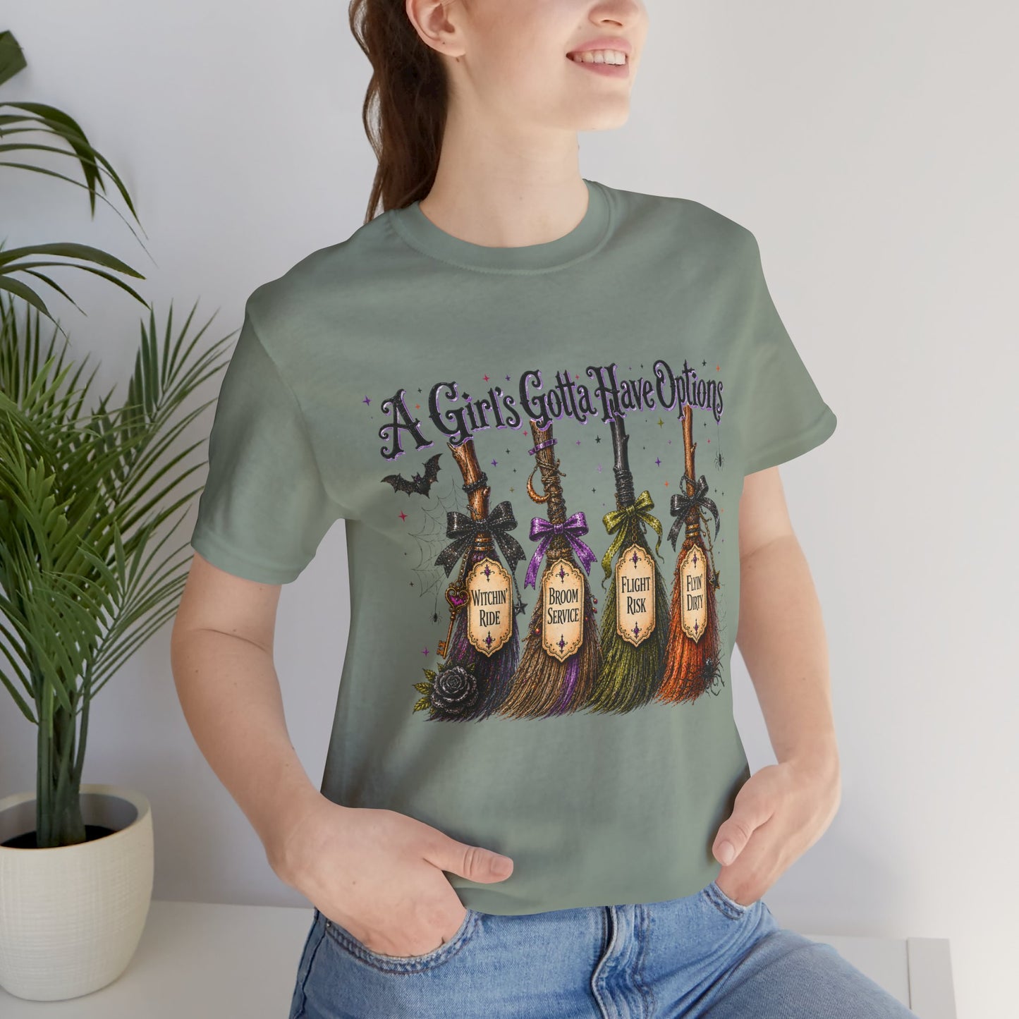 A Girl’s Gotta Have Options Witch Broom Halloween Tee